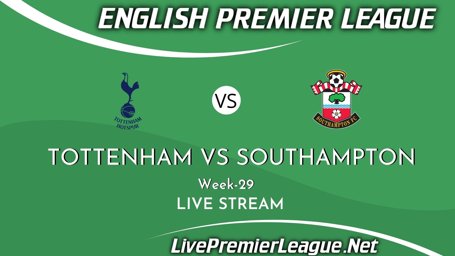 Tottenham Hotspur Vs Southampton Live Stream 2021 | EPL Week 29